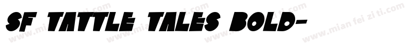 SF Tattle Tales Bold字体转换